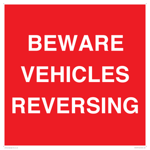 BEWARE VEHICLES REVERSING